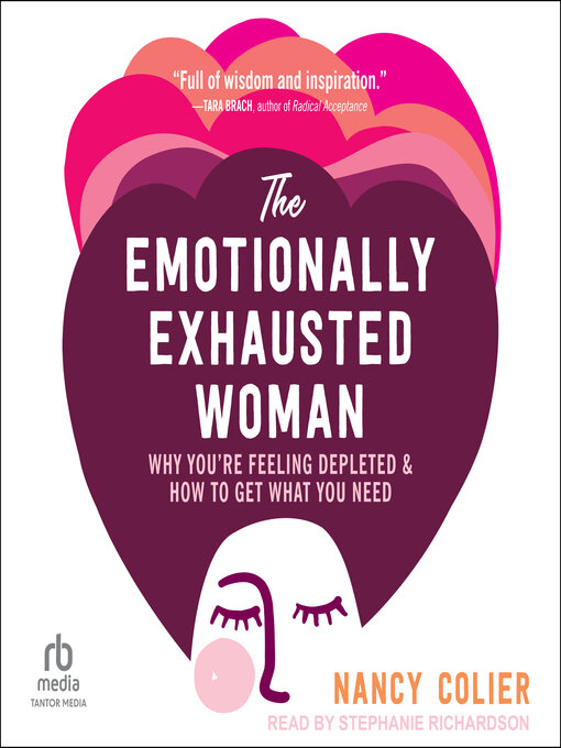 Title details for The Emotionally Exhausted Woman by Nancy Colier - Wait list